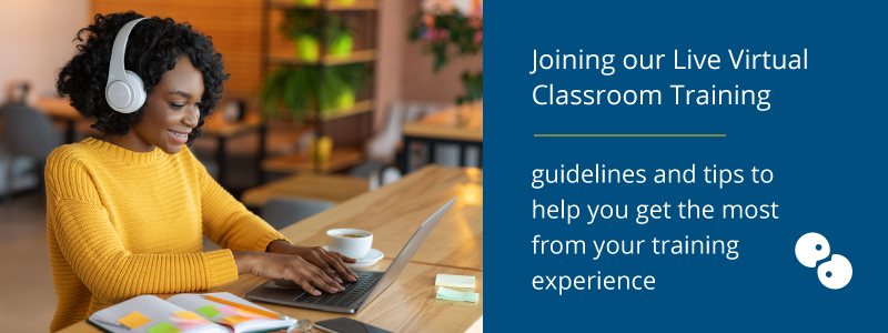 guidelines and tips for joining our live virtual classroom training