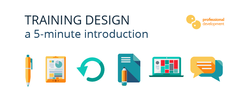 Training Design: Your 3-Minute Introduction