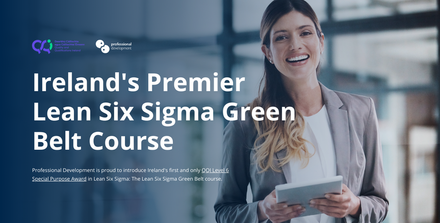 Launch of Ireland's Leading Lean Six Sigma Green Belt Course Level 6