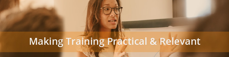 Making Training Practical and Relevant