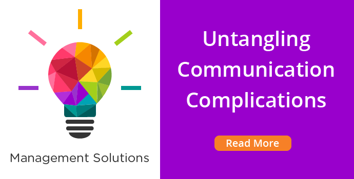 Untangling Communication Complications