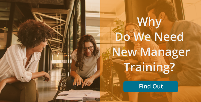 Why New Manager Training?