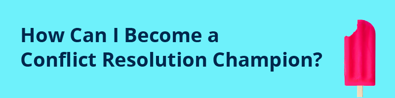 Keeping Your Cool - Conflict Resolution for Managers