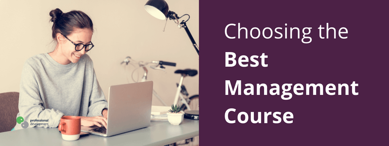 Choosing the Best Management Course
