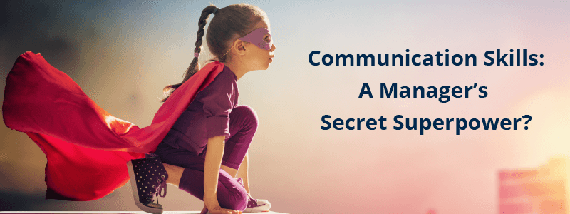 Your Communication Superpower