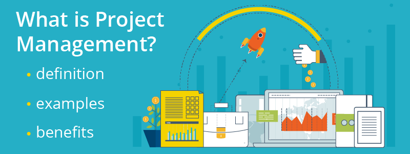 What is Project Management?