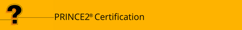 PRINCE2<sup>®</sup> Certification
