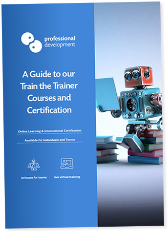 Get our Complete Guide to Train the Trainer