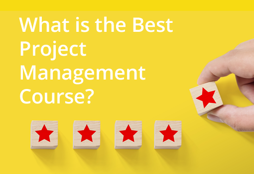 What is the Best Project Management Course?