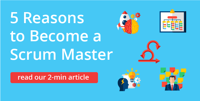 Why Become a Scrum Master?