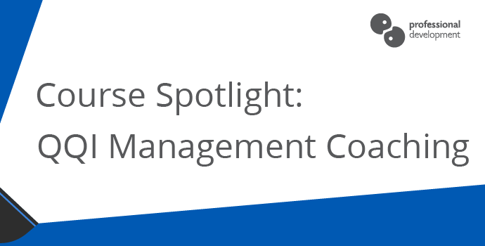 Spotlight On: QQI Management Coaching